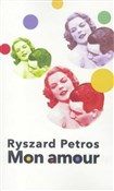 Zobacz : Mon amour - Ryszard Petros