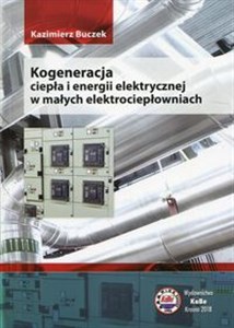 Obrazek Kogeneracja ciepła i energii elektrycznej w małych elektrociepłowniach