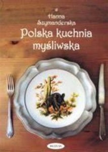 Obrazek Polska kuchnia myśliwska