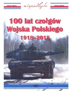 Obrazek 100 lat czołgów Wojska Polskiego 1918-2018