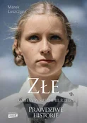 Zobacz : Złe Kobiet... - Marek Łuszczyna
