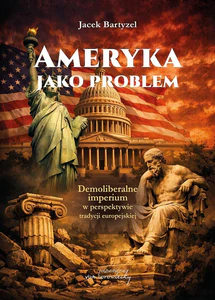 Obrazek Ameryka jako problem