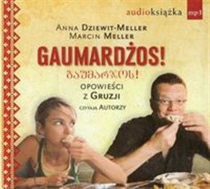 Obrazek [Audiobook] Gaumardżos opowieści z Gruzji