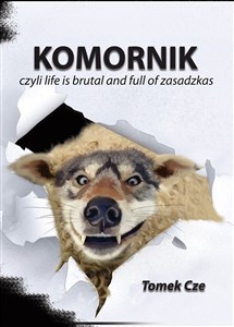 Bild von Komornik czyli life is brutal and full of zasadzkas