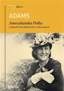 Bild von Adams. Amerykańska Polka. Z miłości do mężczyzn