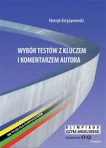 Obrazek Wybór testów z kluczem i komentarzem autora Nie tylko dla olimpijczyków Olimpiada języka angielskiego Poziom C1-C2