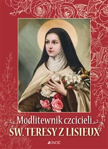 Obrazek Modlitewnik czcicieli św. Teresy z Lisieux
