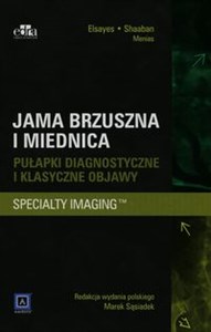 Obrazek Jama brzuszna i miednica Pułapki diagnostyczne i klasyczne objawy