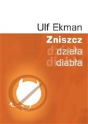 Zniszcz dz... - Ulf Ekman -  Polnische Buchandlung 