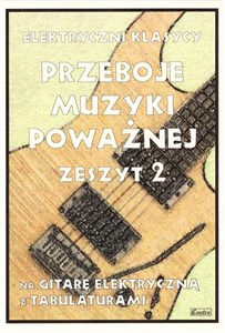 Bild von Przeboje muzyki poważnej 2 (git.el.)