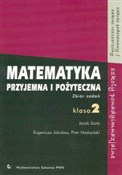 Matematyka... - Eugeniusz Jakubas, Piotr Nodzyński, Jacek Szuty -  Książka z wysyłką do Niemiec 
