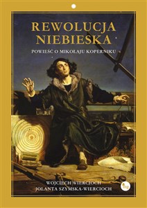 Bild von Rewolucja niebieska Powieść o Mikołaju Koperniku