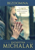 Bezdomna - Katarzyna Michalak -  Książka z wysyłką do Niemiec 