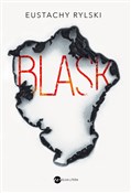 Książka : Blask - Eustachy Rylski