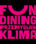 Fun dining... - Przemysław Klima - buch auf polnisch 