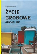 Polnische buch : Życie grob... - Małgorzata Żerwe