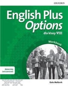 Bild von English Plus Options 8 Materiały ćwiczeniowe z kodem dostępu do Online Practcie Szkoła podstawowa