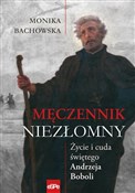 Polnische buch : Męczennik ... - Monika Bachowska