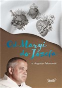 Książka : Od Maryi d... - Augustyn Pelanowski