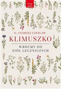 Książka : Wróćmy do ... - Andrzej Czesław Klimuszko