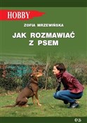 Jak rozmaw... - Zofia Mrzewińska -  Książka z wysyłką do Niemiec 