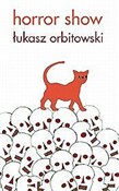 Horrorshow... - Łukasz Orbitowski - Ksiegarnia w niemczech