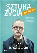 Polska książka : Sztuka życ... - Jan Kaczkowski