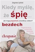 Polska książka : Kiedy myśl... - Zbigniew Lipiński