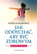 Jak oddych... - Patrick McKeown -  Polnische Buchandlung 