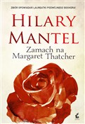 Zamach na ... - Hilary Mantel -  polnische Bücher