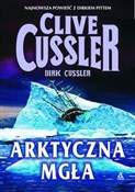 Arktyczna ... - Clive Cussler, Dirk Cussler -  Polnische Buchandlung 