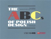 Polnische buch : The ABCs o... - Agnieszka Kowalska, Ewa Solarz, Agata Szydłowska
