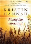 Książka : Pomiędzy s... - Kristin Hannah