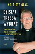 Polnische buch : Dzisiaj tr... - Piotr Glas, Tomasz Terlikowski