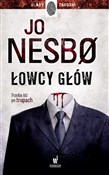 Polska książka : Łowcy głów... - Jo Nesbo