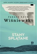 Stany splą... - Janusz Leon Wiśniewski - Ksiegarnia w niemczech