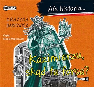 Bild von [Audiobook] Ale historia... Kazimierzu, skąd ta forsa?