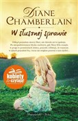 Polska książka : W słusznej... - Diane Chamberlain