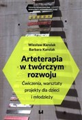 Polska książka : Arteterapi... - Wiesław Karolak, Barbara Karolak