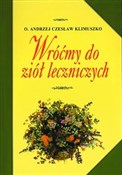 Polnische buch : Wróćmy do ... - Andrzej Czesław Klimuszko