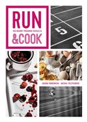 Książka : Run&Cook K... - Jagoda Podkowska, Michał Toczyłowski