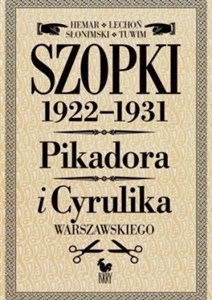 Bild von Szopki polityczne Cyrulika Warszawskiego i Pikadora 1922-1931