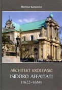 Polska książka : Architekt ... - Mariusz Karpowicz