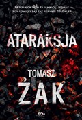 Polska książka : Ataraksja - Tomasz Żak