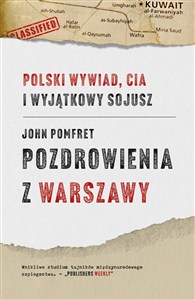 Bild von Pozdrowienia z Warszawy Polski wywiad, CIA i wyjątkowy sojusz