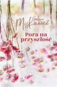 Pora na pr... - Ewelina Miśkiewicz -  fremdsprachige bücher polnisch 
