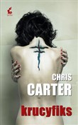 Krucyfiks - Chris Carter -  Książka z wysyłką do Niemiec 