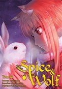 Spice and ... - Keito Koume, Isuna Hasekura -  fremdsprachige bücher polnisch 