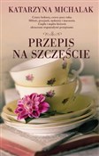 Polska książka : Przepis na... - Katarzyna Michalak