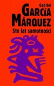 Sto lat sa... - Gabriel Garcia Marquez -  Polnische Buchandlung 
